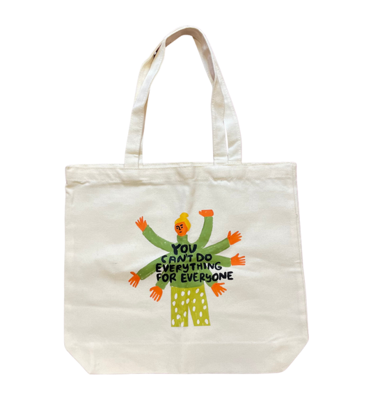 You Can’t Do Everything Tote